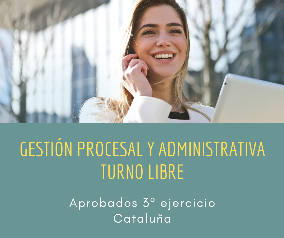 Gestión, turno libre: Cataluña, se publica el listado de aprobados tercer ejercicio