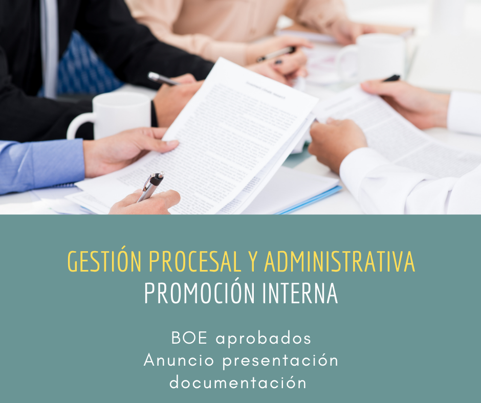 Gestión promoción interna – BOE aprobados y presentación documentación