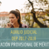 auxilio judicial relación provisional méritos 17-18